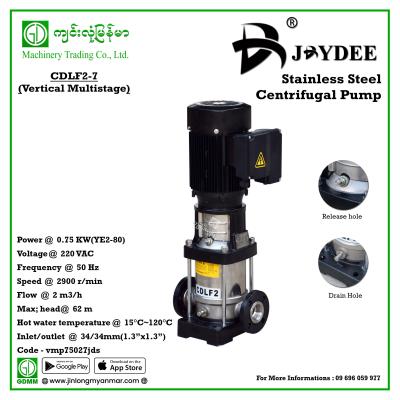 Multistage Motor Pump  JDYDEE CDLF2-7 0.75KW 220V 52m(32x32)